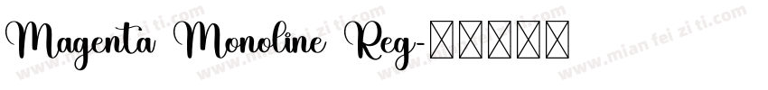 Magenta Monoline Reg字体转换